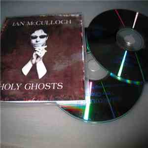 Ian McCulloch - Holy Ghosts FLAC