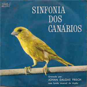 Johan Dalgas Frisch - Sinfonia Dos Canários FLAC