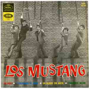 Los Mustang - Mi Vida / Y Volvamos Al Amor / Un Mundo Sin Amor / Conocerte Mejor FLAC