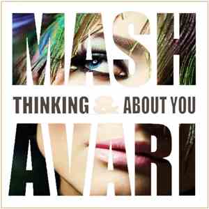 Mash & Avari - Thinking About You FLAC