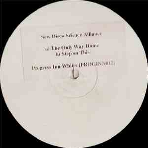 New Disco Science Alliance - The Only Way Home / Step On This FLAC