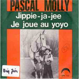 Pascal Molly - Jippie-Ja-Jee / Je Joue Au Jojo FLAC