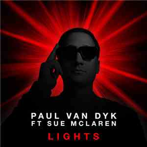 Paul van Dyk Ft Sue McLaren - Lights FLAC