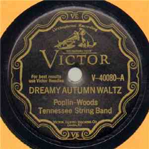 Poplin-Woods Tennessee String Band - Dreamy Autumn Waltz / Are You From Dixie? FLAC