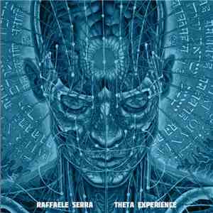 Raffaele Serra - Theta Experience RM FLAC
