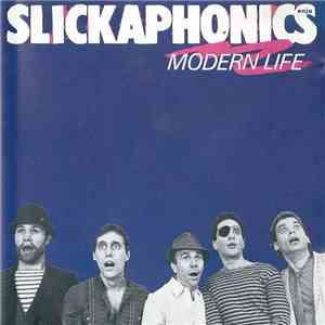 Slickaphonics - Modern Life FLAC