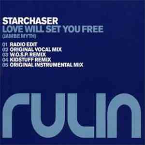 Starchaser - Love Will Set You Free (Jambe Myth) FLAC