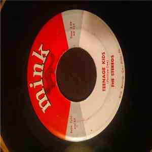 The Stereos  - Teenage Kids FLAC