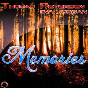 Thomas Petersen Feat. Ina Morgan - Memories FLAC
