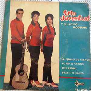 Trio Juventud Y Su Ritmo Moderno - La Ciencia De Faraon FLAC