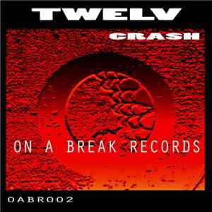 Twelv - Crash FLAC