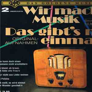 Various - Das Goldene Musik-Archiv - Wir machen Musik FLAC