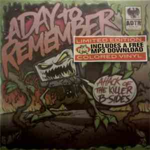 A Day To Remember - Attack Of The Killer B-Sides FLAC