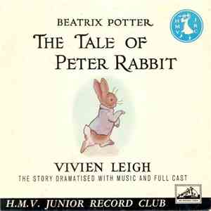 Beatrix Potter, Vivien Leigh - The Tale Of Peter Rabbit FLAC