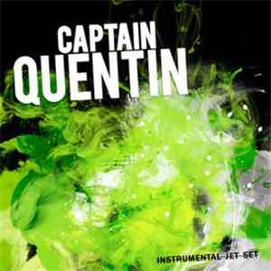 Captain Quentin - Instrumental Jet Set FLAC