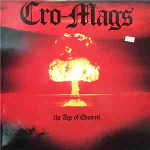 Cro-Mags - The Age Of Quarrel FLAC