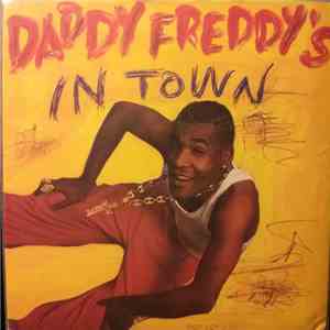 Daddy Freddy - Daddy Freddy's In Town FLAC