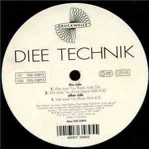 Diee Technik - We Love You FLAC