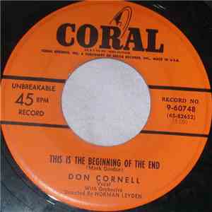 Don Cornell - This Is The Beginning Of The End / (I've Cried Until) I Can't Cry Anymore FLAC