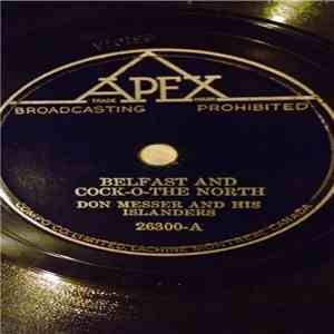 Don Messer And His Islanders - Belfast and Cock-O-The North / Operator's Reel and The Ploughboy FLAC
