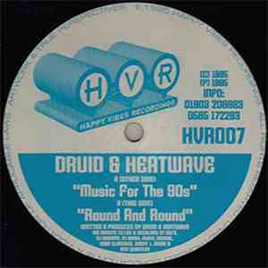 Druid & Heatwave  - Music For The 90s / Round And Round FLAC