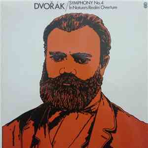 Dvořák - Symphony No. 4 / 'In Nature's Realm' Overture FLAC
