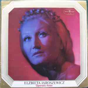 Elżbieta Jaroszewicz - Operatic Arias FLAC