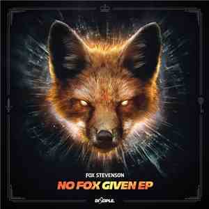 Fox Stevenson - No Fox Given FLAC