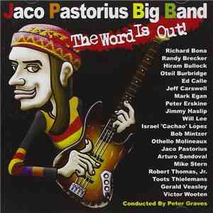 Jaco Pastorius Big Band - The Word Is Out! FLAC