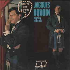 Jacques Bodoin - Après Minuit ......... Réservé Aux Parents FLAC