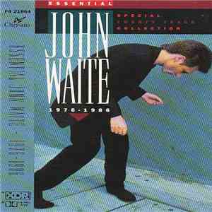 John Waite - Essential John Waite - 1976 - 1986 FLAC