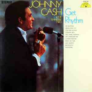 Johnny Cash And The Tennessee Two - Get Rhythm FLAC