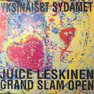 Juice Leskinen Grand Slam Open - Yksinäiset Sydämet FLAC