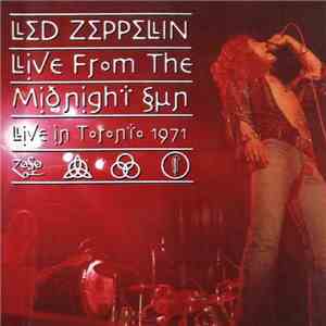Led Zeppelin - Live From The Midnight Sun FLAC