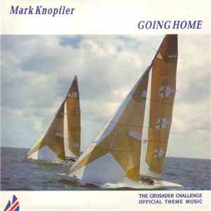 Mark Knopfler - Going Home FLAC