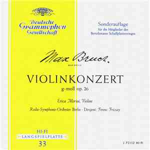 Max Bruch, Erica Morini, Radio-Symphonie-Orchester Berlin ∙ Ferenc Fricsay - Violinkonzert G-moll Op. 26 FLAC