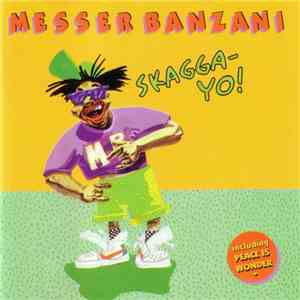 Messer Banzani - Skagga-yo! FLAC