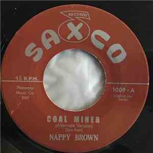 Nappy Brown - Coal Miner (Alternate) FLAC