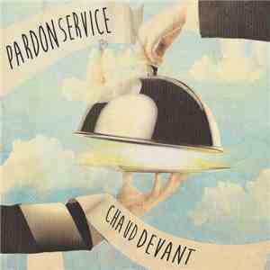 Pardon Service - Chaud Devant FLAC