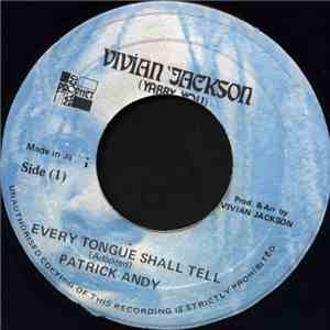 Patrick Andy - Every Tongue Shall Tell FLAC
