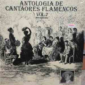 Pepe Marchena - Antología De Cantaores Flamencos Vol.7 FLAC
