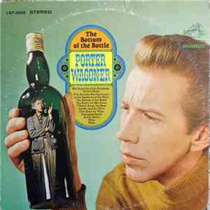Porter Wagoner - The Bottom Of The Bottle FLAC