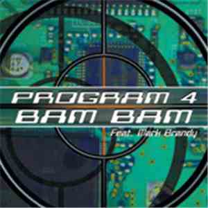 Program 4 Feat. Mark Brandy - Bam Bam FLAC