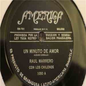 Raul Marrero Con Los Chilenos - Un Minuto de Amor / Puente Roto FLAC
