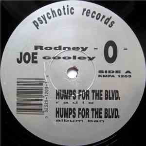 Rodney -O- Joe Cooley - Humps For The Blvd. / California Cruiser FLAC
