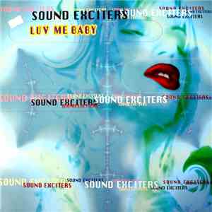 Sound Exciters - Luv Me Baby FLAC