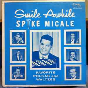 Spike Micale - Smile Awhile FLAC