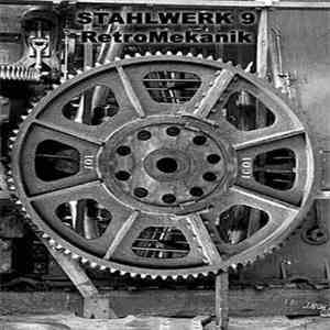 Stahlwerk 9 - RetroMekanik FLAC