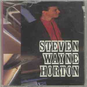 Steven Wayne Horton - Steven Wayne Horton FLAC