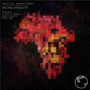 Tactical Groove Orbit - Digital Africa EP FLAC